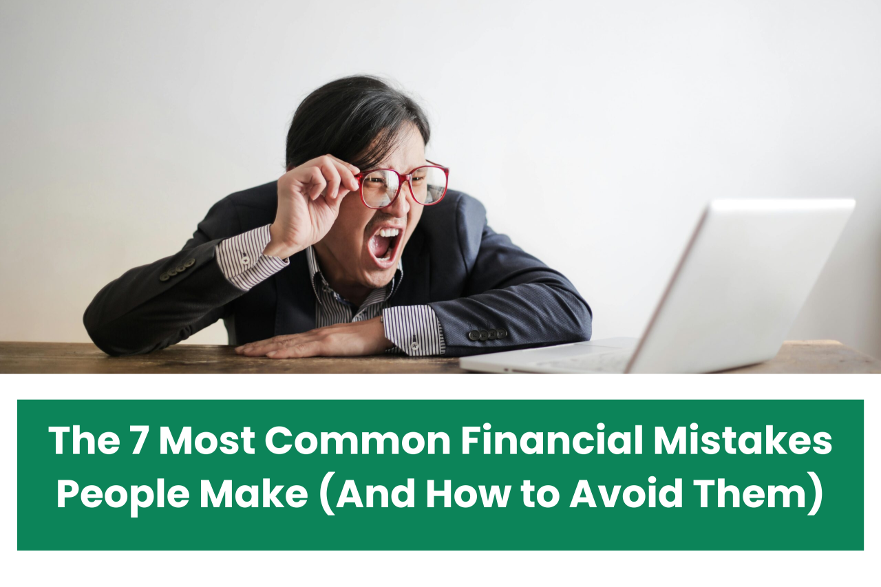 Common Mistakes People Make With Financial Planning