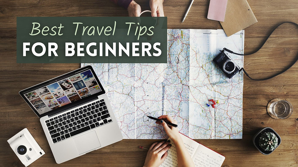 The 10 Best Travel Tips for Beginners: How to Start Traveling Right Now! What Are The Best Travel Tips For Beginners