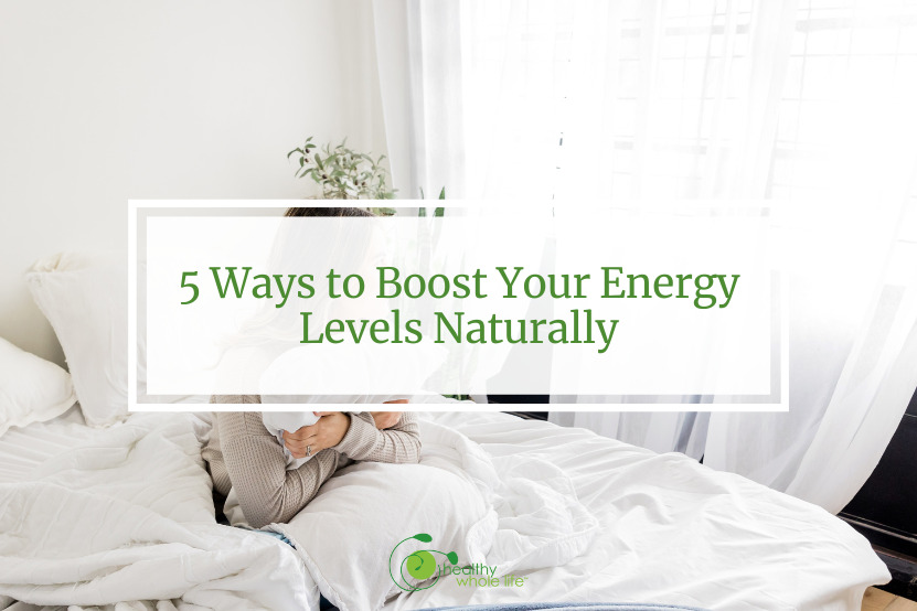 Natural Ways To Boost Energy Levels Daily