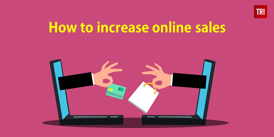 How To Increase Sales On An Online Marketplace