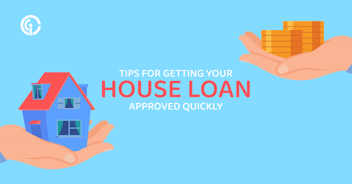 Tips for Getting Your House Loan Approved Quickly | Cometinsure What Are The Requirements For Getting A Home Loan Approved