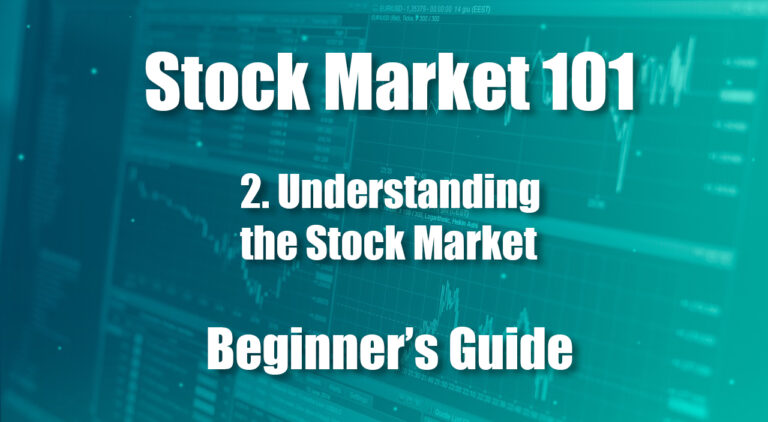 Understanding The Stock Market For Novice Investors