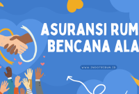 Asuransi Rumah Terlindungi Dari Bencana Alam Berkualitas