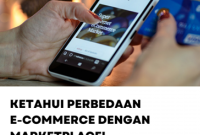 Perbedaan Antara E-Commerce Dan Marketplace yang Harus Diketahui