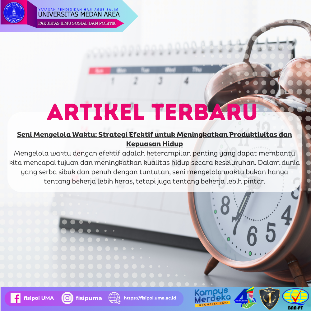 Strategi Efektif dalam Mengelola Waktu untuk Pekerja Produktif Strategi Untuk Mengelola Waktu Dan Kesehatan Secara Seimbang
