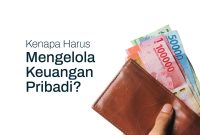 Bagaimana Cara Mengelola Keuangan Pribadi Yang Baik