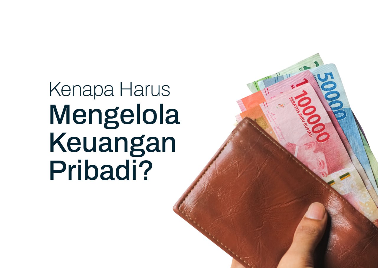 Bagaimana Cara Mengelola Keuangan Pribadi Yang Baik