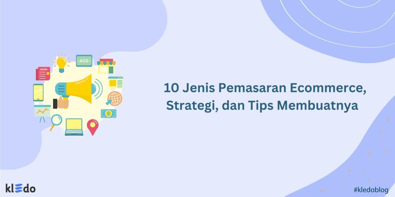 Trik Menarik Perhatian Konsumen Di E-Commerce