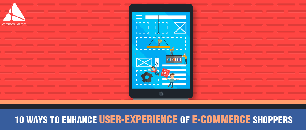 Ways To Enhance User Experience On E-Commerce Websites