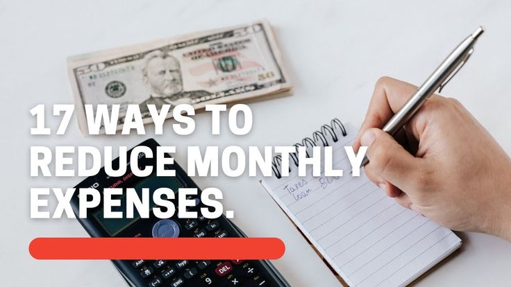 Ways To Reduce Monthly Expenses Significantly Today