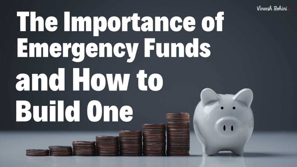 Importance Of Emergency Funds And How To Build